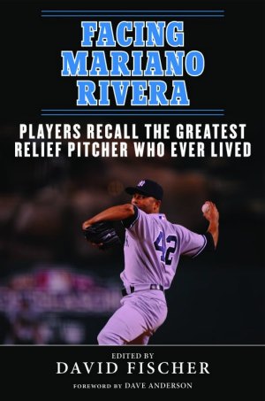 Book Review: Facing Mariano Rivera - River Avenue Blues